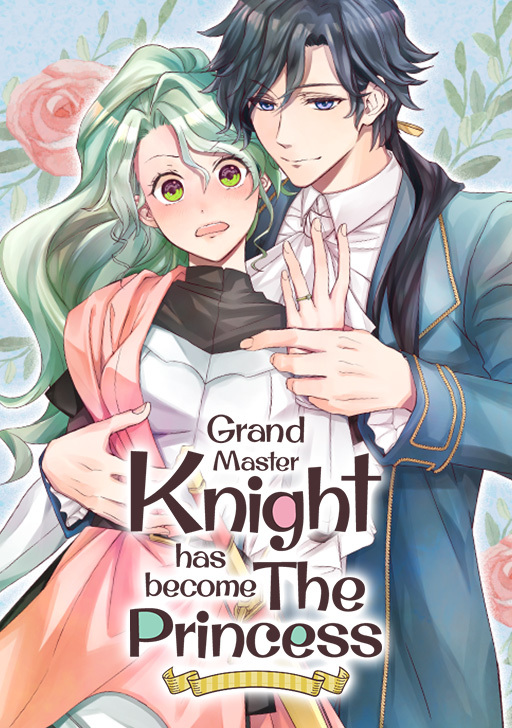 Grand Master Knight Has Become the Princess